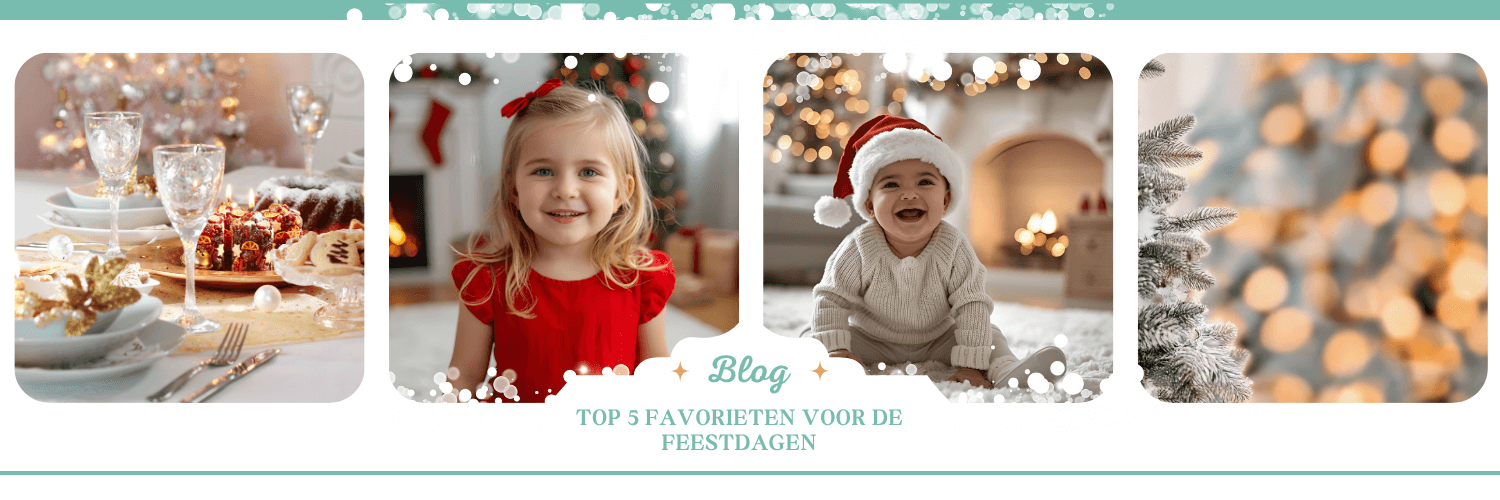 blog top 5 favorieten voor de Feestdagen