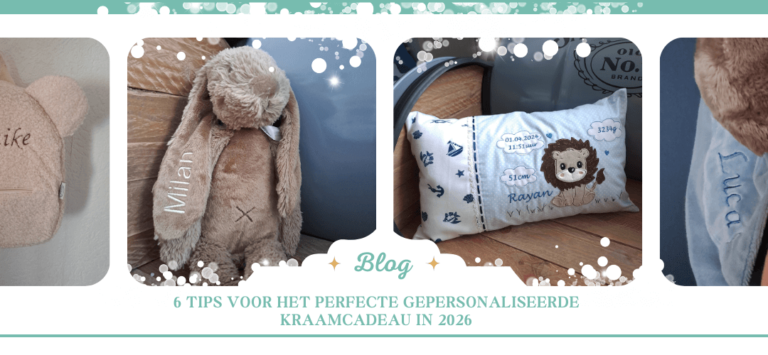 6 Tips voor het perfecte gepersonaliseerde kraamcadeau