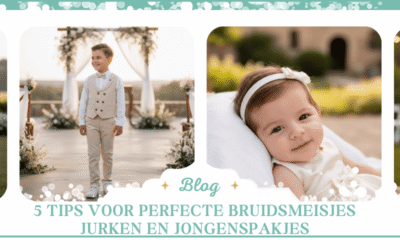 5 Tips Voor perfecte bruidsmeisjes jurken en jongenspakjes